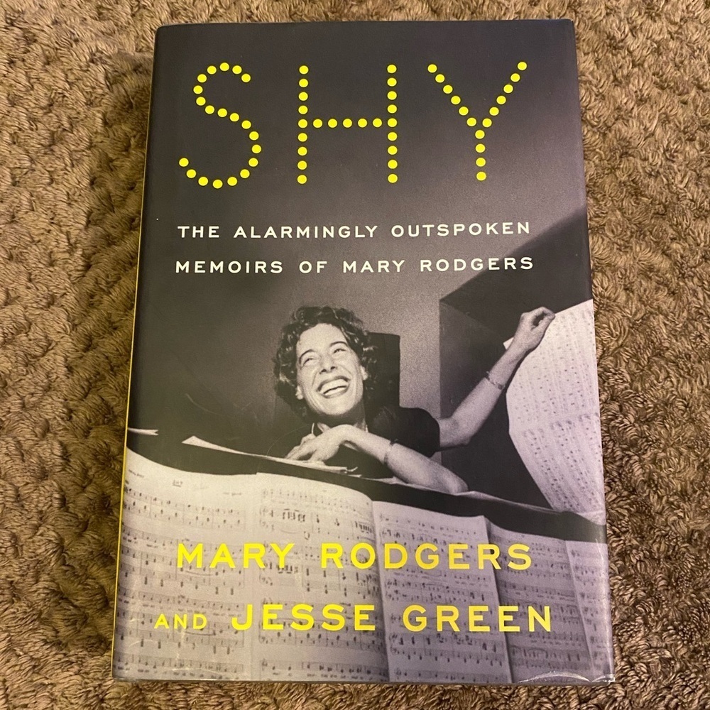 Shy: The Alarmingly Outspoken Memoirs of Mary Rodgers
